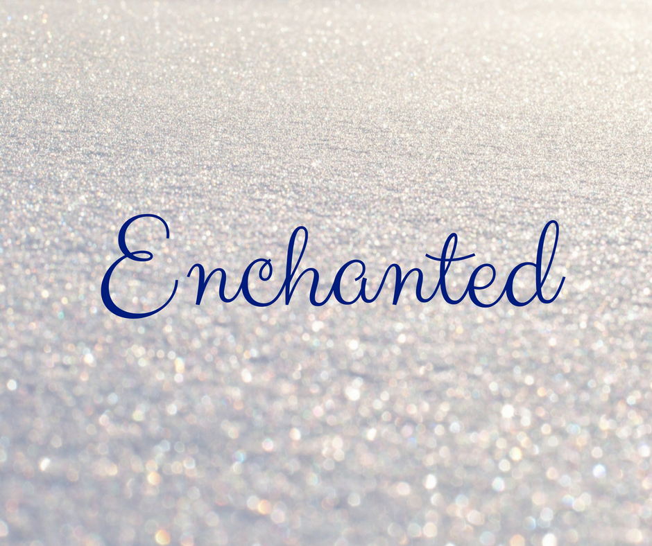 real enchanted